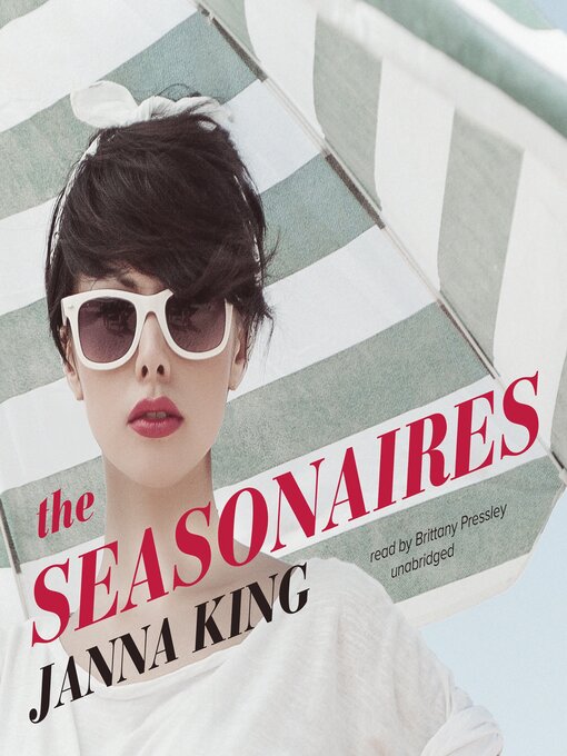 Title details for The Seasonaires by Janna King - Available